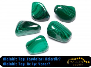 Malakit Taşı Faydaları Nelerdir? Malakit Taşı Ne İşe Yarar?